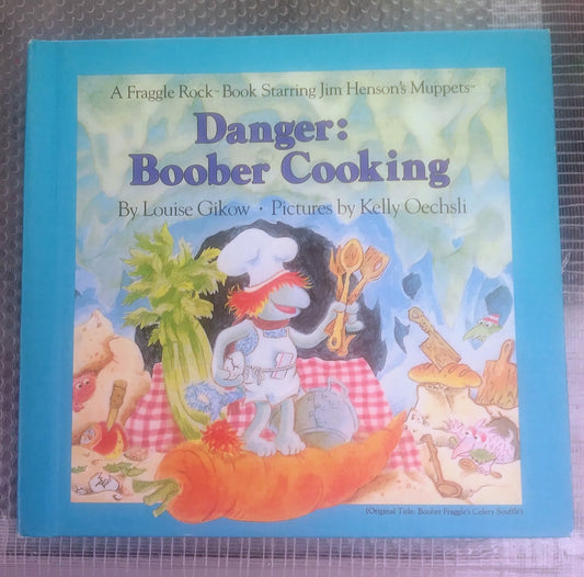 Fraggle Rock: Danger: Boober Cooking
