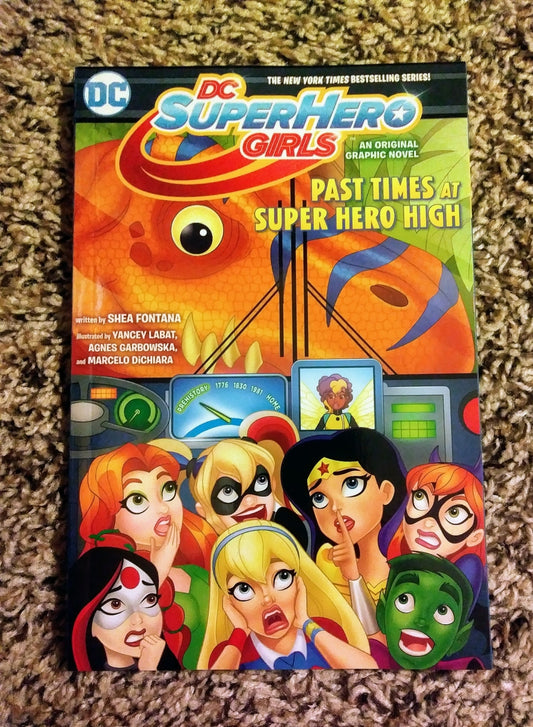 DC Super Hero Girls: Past Times at Super Hero High Graphic Novel